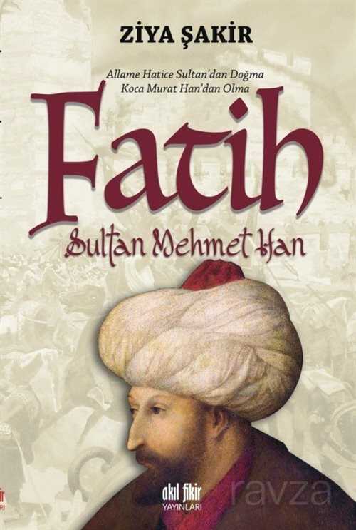 Fatih Sultan Mehmet Han, En İyi Kitaplar - Ravzakitap.com