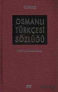 Osmanli Turkcesi Sozlugu Bez Ciltli Prof Dr Mehmet Kanar Kitabi