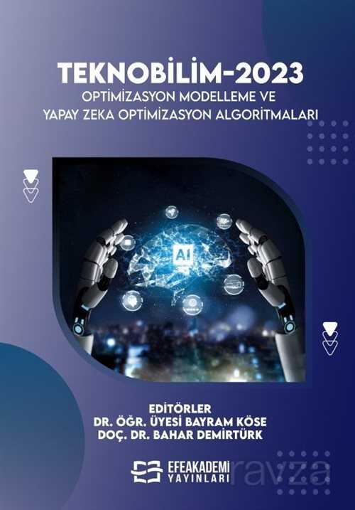 Teknobilim 2023 Optimizasyon Modelleme Ve Yapay Zeka Optimizasyon ...